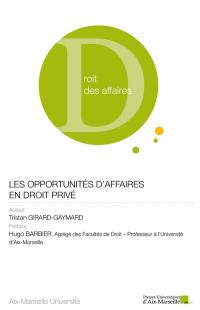 Les opportunités d'affaires en droit privé