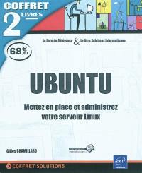 Ubuntu : mettez en place et administrez votre serveur Linux