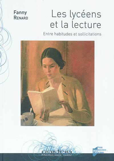 Les lycéens et la lecture : entre habitudes et sollicitations