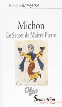 Michon : le secret de maître Pierre