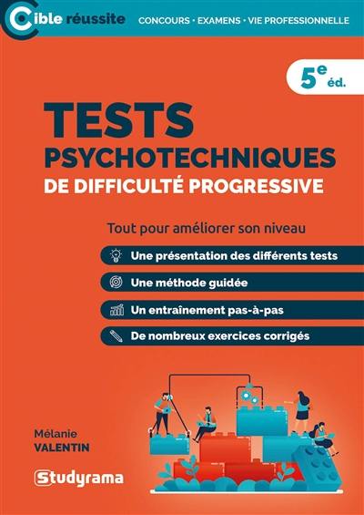 Tests psychotechniques de difficulté progressive : tout pour améliorer son niveau