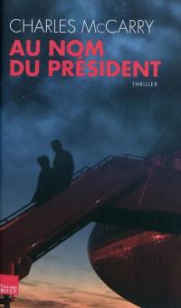 Au nom du président