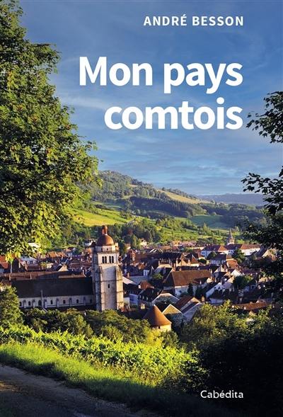 Mon pays comtois