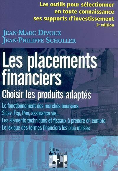 Les placements financiers : choisir les produits adaptés