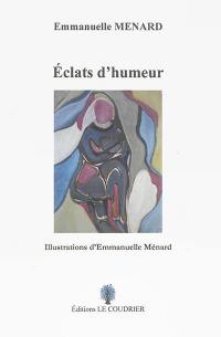 Eclats d'humeur