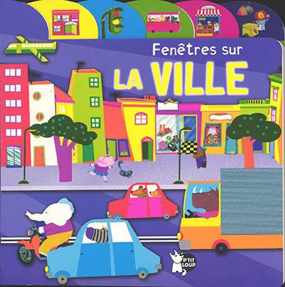 Fenêtres sur la ville