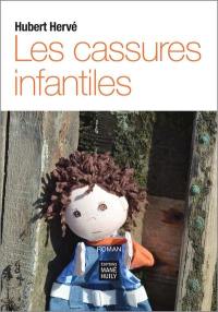 Les cassures infantiles