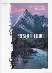 Presque libre