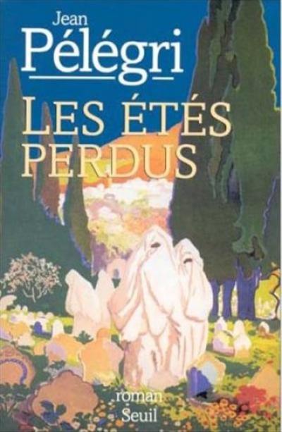 Les étés perdus