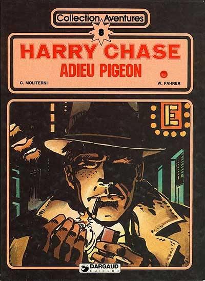 Adieu pigeon : Harry Chase