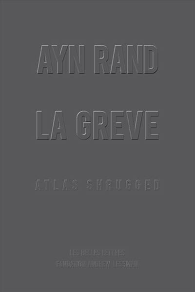 La grève : Atlas shrugged