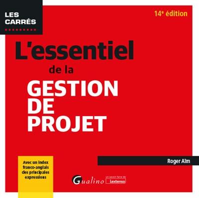 L'essentiel de la gestion de projet