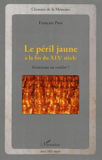 Le péril jaune à la fin du XIXe siècle : fantasme ou réalité