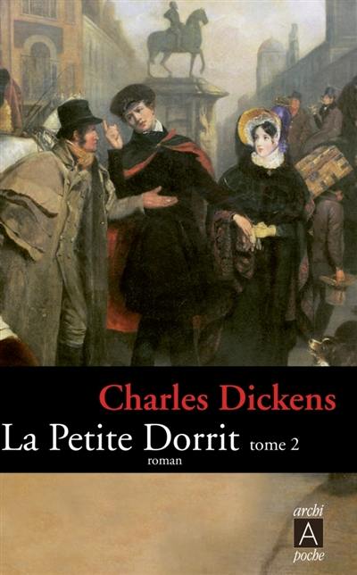 La petite Dorrit. Vol. 2