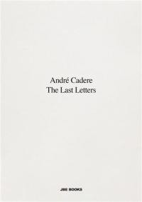 The last letters (letters about a work)