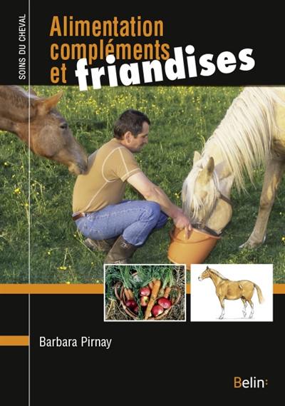 Alimentation, compléments et friandises : comment bien nourrir son cheval ?