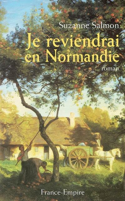 Je reviendrai en Normandie