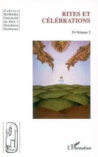 Cahiers Kubaba, n° 4-2. Rites et célébrations