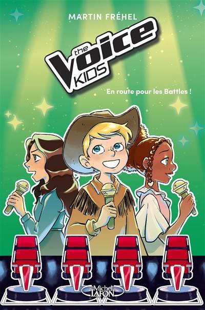 The Voice Kids. Vol. 2. En route pour les battles !