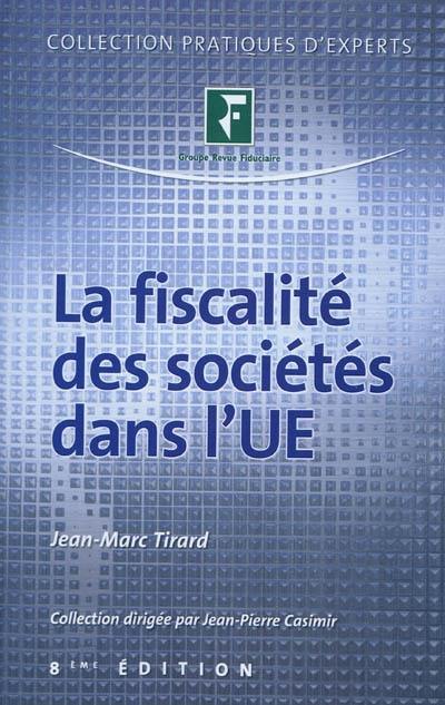 La fiscalité des sociétés dans l'UE