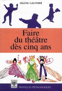 Faire du théâtre dès cinq ans