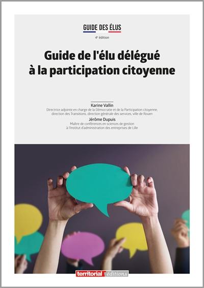 Guide de l'élu délégué à la participation citoyenne