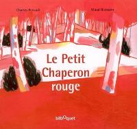 Le petit chaperon rouge