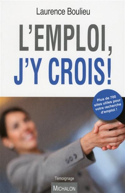 L'emploi j'y crois !