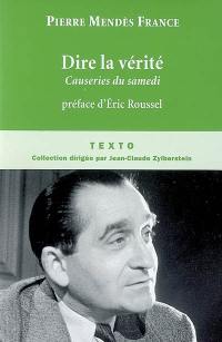 Dire la vérité : causeries du samedi, juin 1954-février 1955