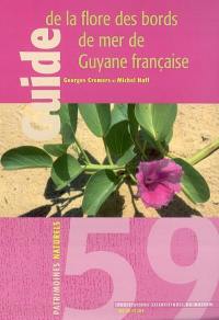 Guide de la flore des bords de mer de Guyane française