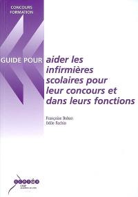 Aider les infirmières scolaires : pour leur concours et dans leurs fonctions