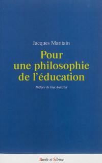 Pour une philosophie de l'éducation