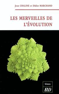 Les merveilles de l'évolution