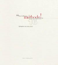 Méthode !, n° 16. Agrégation de lettres 2010