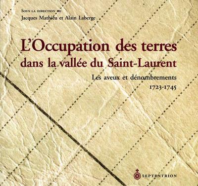 L Occupation des terres dans la vallée du Saint-Laurent