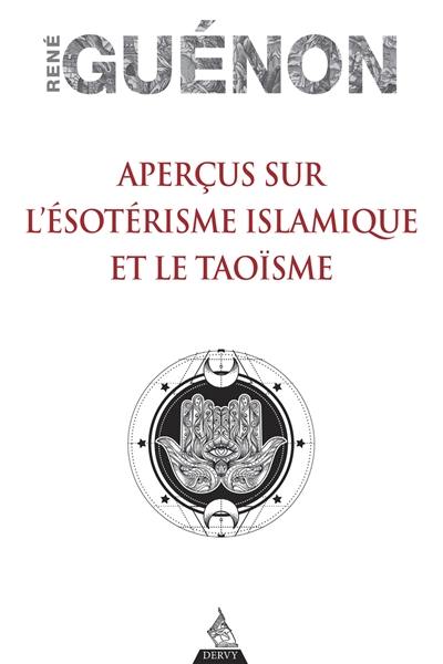 Aperçus sur l'ésotérisme islamique et le taoïsme