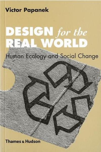 Victor Papanek Design For the Real World