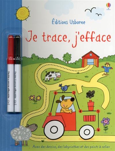 Je trace, j'efface : avec des dessins, des labyrinthes et des points à relier