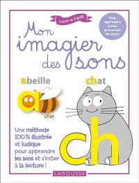 Mon imagier des sons : pour apprendre à bien prononcer les sons !