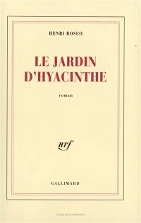 Le jardin d'Hyacinthe