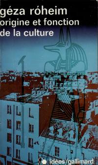 Origine et fonction de la culture