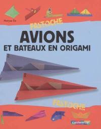 Avions et bateaux en origami