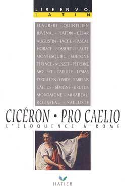 Pro Caelio, Cicéron