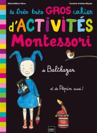 Le très très gros cahier d'activités de Balthazar et de Pépin aussi !