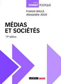 Médias et sociétés : édition, presse, cinéma, radio, télévision, Internet