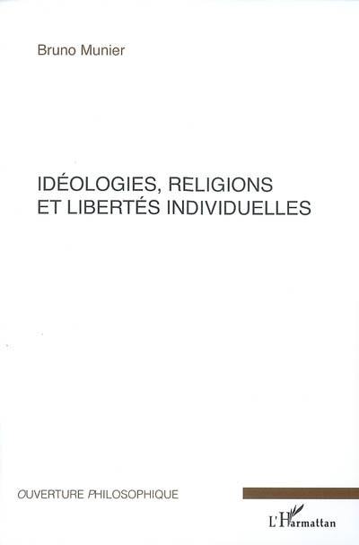 Idéologies, religions et libertés individuelles