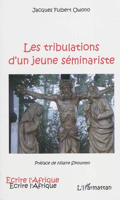 Les tribulations d'un jeune séminariste