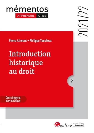 Introduction historique au droit : cours intégral et synthétique 2021-2022