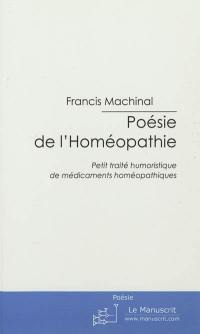 Poésie de l'homéopathie : petit traité humoristique de médicaments homéopathiques