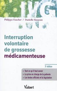 Interruption volontaire de grossesse médicamenteuse